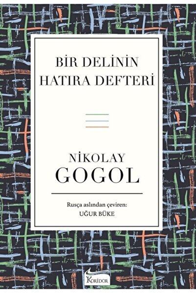 Koridor Yayıncılık Bir Delinin Hatıra Defteri - Bez Cilt