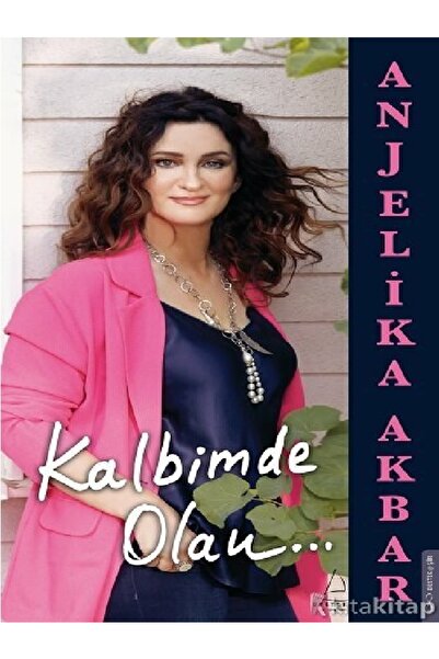 Destek Yayınları Kalbimde Olan - Anjelika Akbar ( ÜCRETSİZ KARGO )