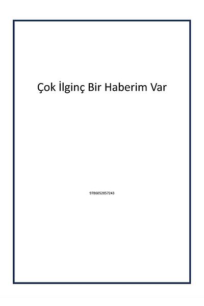 Tudem Yayınları I Have a Very Interesting News