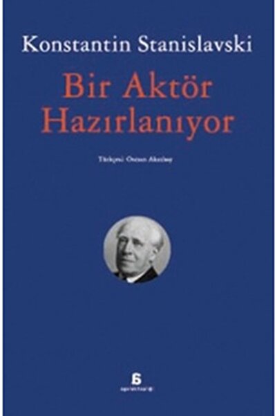 Bir Aktör Hazırlanıyor Konstantin Stanislavski