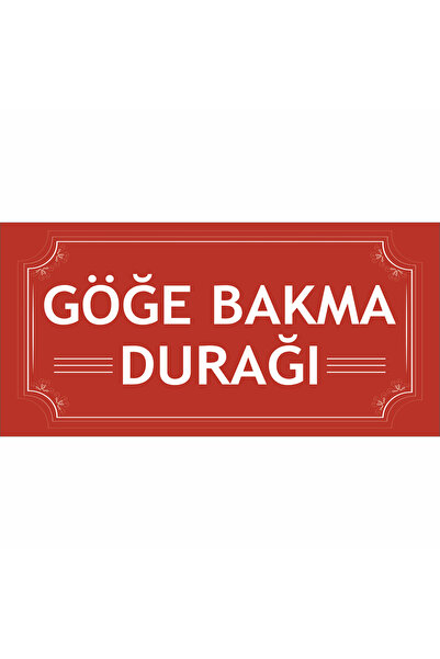 Hayat Poster göğe bakma durağı uyarı levhası turgut uyar ev dekorasyon tablo ...
