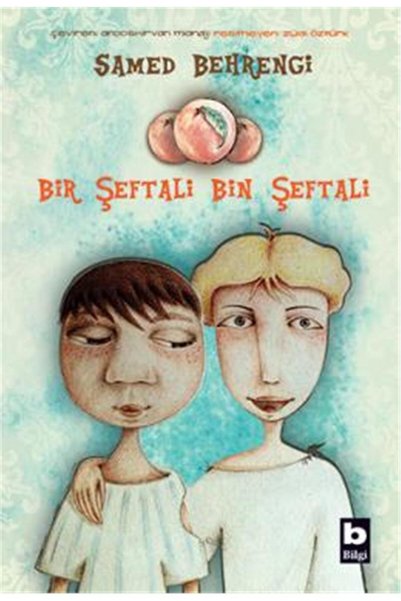 Bilgi Yayınları Bir Şeftali Bin Şeftali