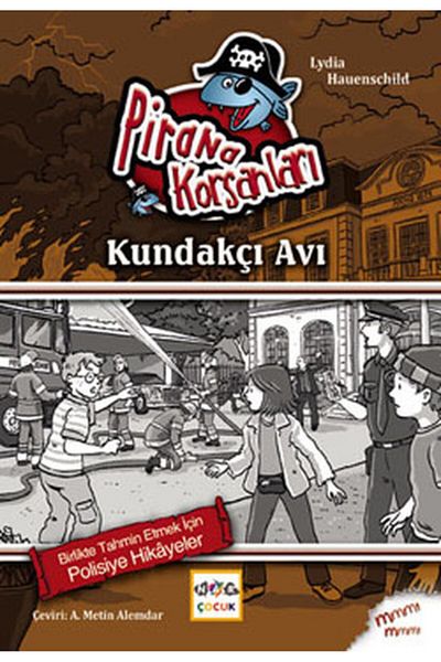 Nar Yayınları The Arsonist Hunt / Piranha Pirates Pomegranate Broadcasts Book