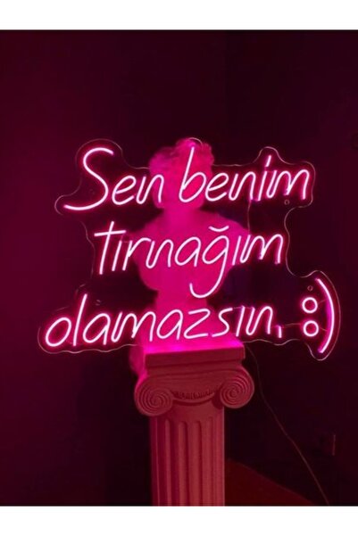 Neon Sen Benim Tırnağım Olamazsın Neon tabela Nail Art Beauty Neon