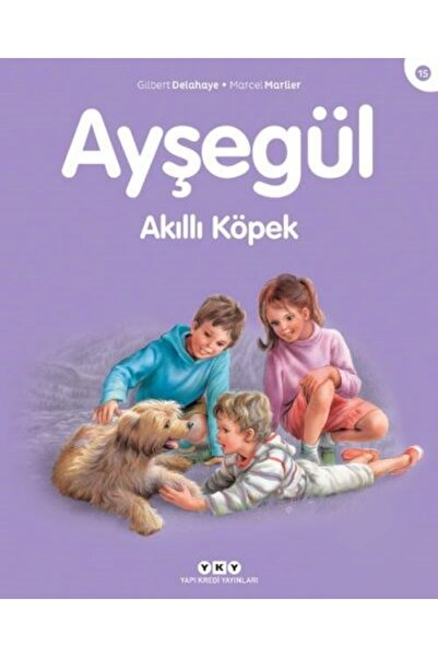 Yapı Kredi Yayınları Ayşegül – الكلب الذكي (3-8 سنوات)