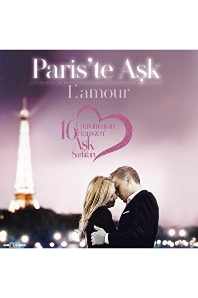 plakmarketi YABANCI PLAK - Paris'te Aşk - L'amour / Çeşitli sanatçılar (16 Şarkı)