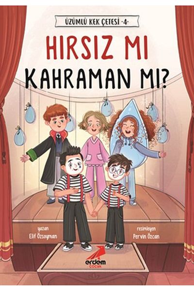 Erdem Yayınları Thief or Hero? - Grape Cake Gang 4 Virtue Publications Book