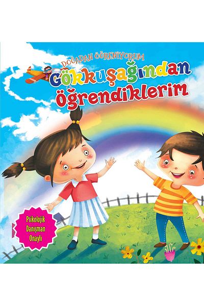 Parıltı Yayınları What I Learned from the Rainbow - I Learn from Nature Glow Publications Book