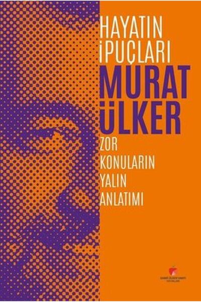 Genel Markalar Hayatın İpuçları - Zor Konuların Yalın Anlatımı