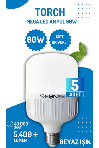 Neon TAPLED 60W Torch Büyük Ampül 5 Adet Ultra Güçlü  Tasarruflu Led Işık  4500lm 6500K Beyaz Işık  E27