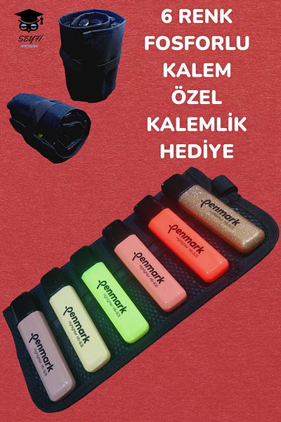 SEYFİKİRTASİYE PHOSPHORIZER PEN SET 6 COLORS 100% DOMESTIC PRODUCTION SPECIAL PRODUCTION PEN HOLDER WITH GIFT
