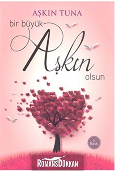Alfa Yayınları Bir Büyük Aşkın Olsun, Aşkın Tuna, , Bir Büyük Aşkın Olsun Kit...