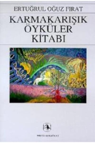 Metis Yayınları Karmakarışık Öyküler Kitabı - Ertuğrul Oğuz Fırat