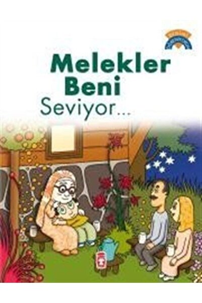 Timaş Çocuk Melekler Beni Seviyor… - Çiğdem Özmen - Timaş Yayınları