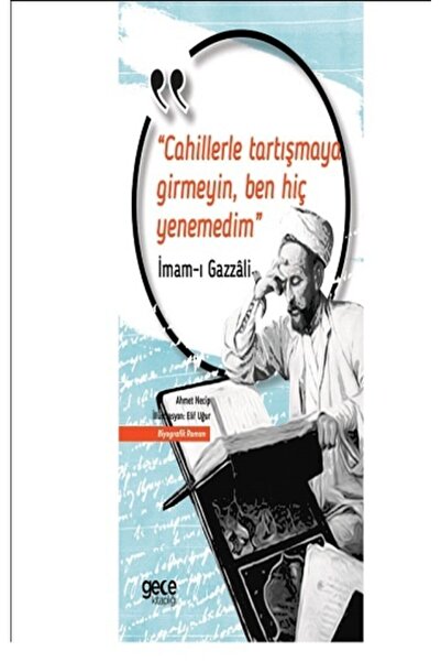 Genel Markalar Cahillerle Tartışmaya Girmeyin Ben Hiç Yenemedim - - Imam Gazz...