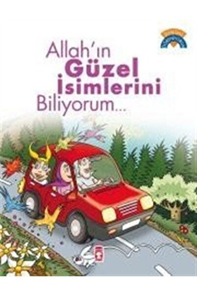 Timaş Çocuk Allah’ın Güzel Isimlerini Biliyorum Dinimi Öğreniyorum