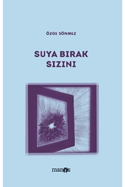 Manos Yayınları إسقاط تسرب الماء - - كتاب أوزجي سونميز