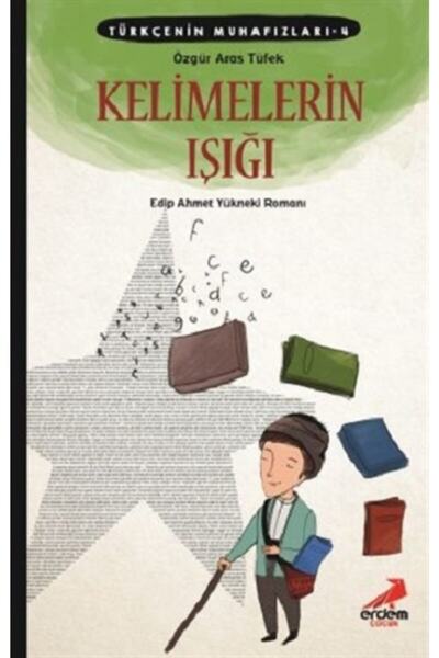 Hkitap Türkçenin Muhafızları 4 - Kelimelerin Işığı