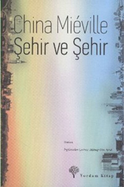 Yordam Kitap Şehir ve Şehir  China Mieville