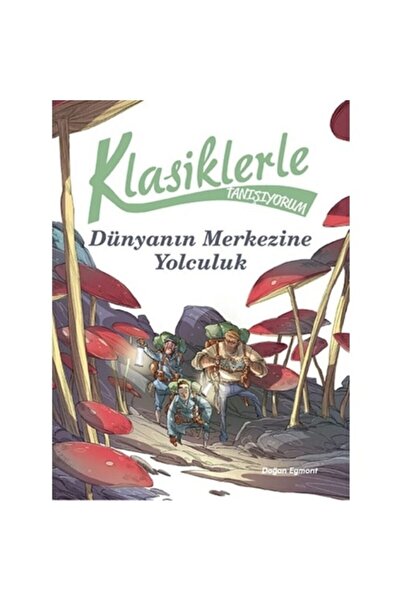 Doğan Egmont Yayıncılık Klasiklerle Tanışıyorum – Dünya'nın Merkezine Yolculu...