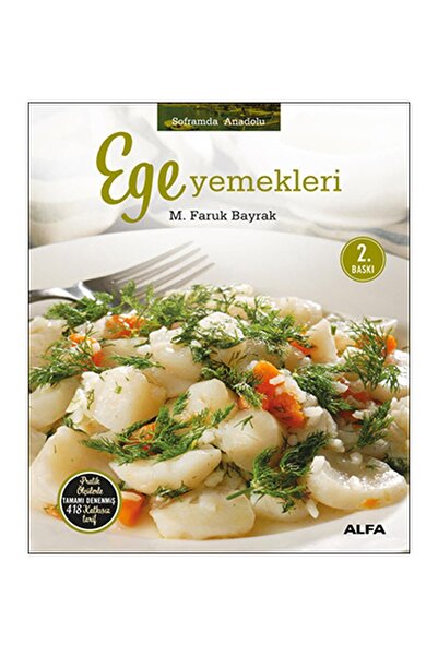 Alfa Yayınları Ege Yemekleri (Ciltli) kitabı - M. Faruk Bayrak - Alfa Yayınları
