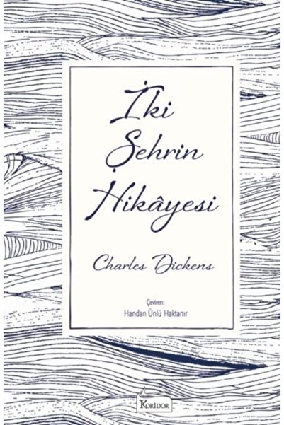 Koridor Yayıncılık Iki Şehrin Hikâyesi - Bez Cilt