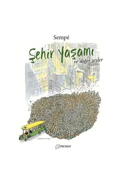 Şehir Yaşamı ve Diğer Şeyler