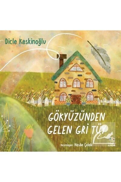 İthaki Yayınları Gökyüzünden Gelen Gri Tüy
