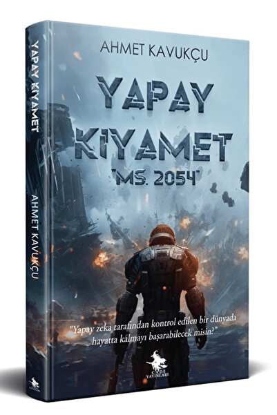 Cadı Yayınları Yapay Kıyamet / Ahmet Kavukçu / Cadı Yayınları / 9786259840550