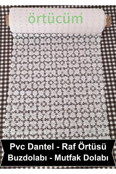 Örtücüm Pvc Dantel Dolap İçi Raf Örtüsü Beyaz Dantelli Buzdolabı Çekmece Kaym...