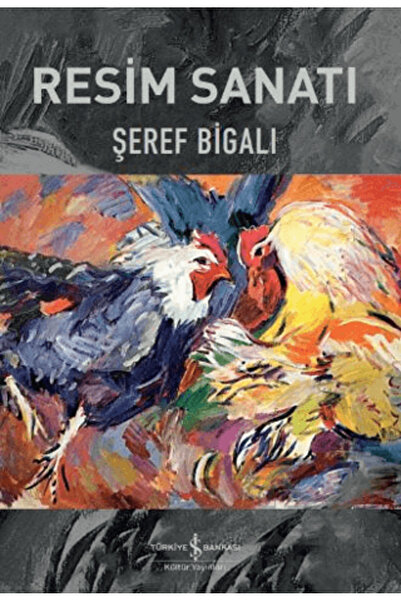 TÜRKİYE İŞ BANKASI KÜLTÜR YAYINLARI Resim Sanatı