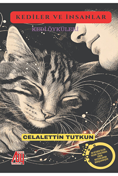 Baygenç Yayıncılık Kediler ve İnsanlar / Celalettin Tutkun / Baygenç Yayıncıl...
