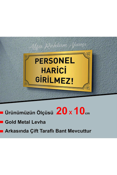 ALFA REKLAM AJANSI New Metal Sheet with Staff External Access Prohibited Written 20 X 10 cm