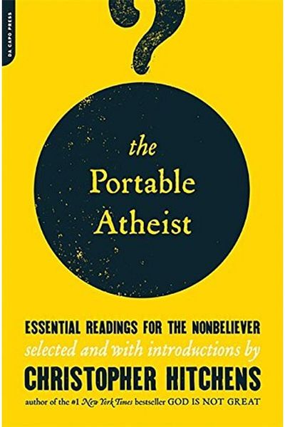 Kolektif Kitap The Portable Atheist: Essential Readings For The Nonbeliever