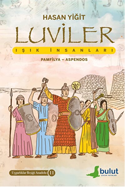 Bulut Yayınları Luviler: Işık İnsanları - Pamfilya - Aspendos - Uygarlıklar B...