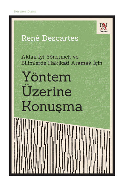 Panama Yayıncılık Yöntem Üzerine Konuşma - Aklını İyi Yönetmek ve Bilimlerde Hakikati Aramak İçin / 9786256546271