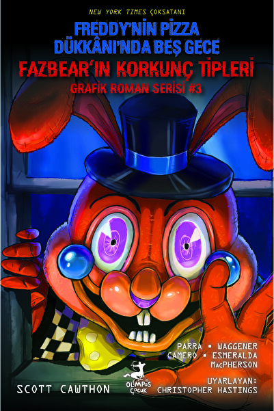 Olimpos Yayınları Freddy'nin Pizza Dükkanı'nda Beş Gece - Fazbear'ın Korkunç ...