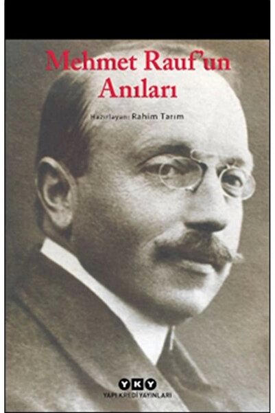 Yapı Kredi Yayınları Mehmet Rauf’un Anıları