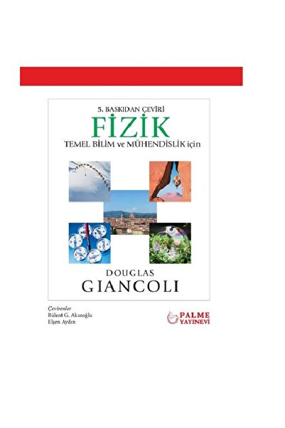 Palme Yayınevi FİZİK (Temel Bilim ve Mühendislik İçin) DOUGLAS GIANCOLI