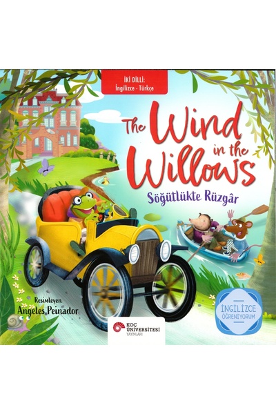 Koç Üniversitesi Yayınları The wind in the willows iki dilli çocuk kitapları ...