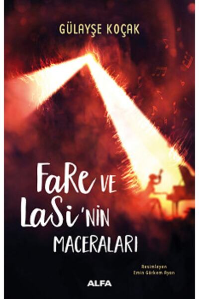 Alfa Yayınları Fare Ve Lasi'nin Maceraları