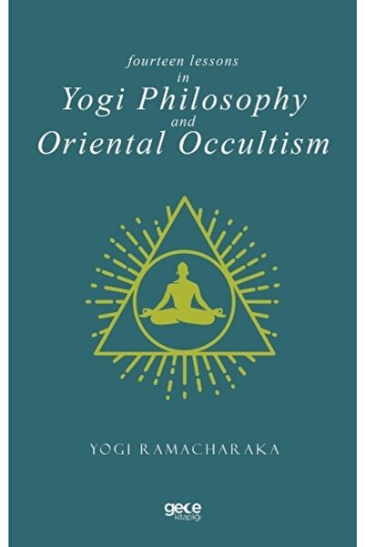 Generic Brand Fourteen Lessons In Yogi Philosophy And Oriental Occultism - Yo...