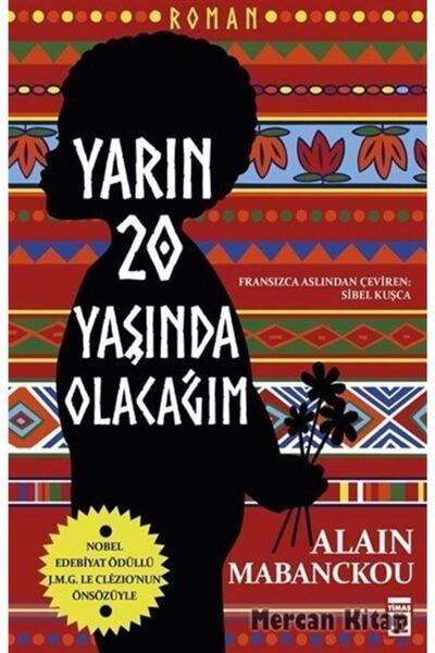 Timaş Yayınları Yarın 20 Yaşında Olacağım