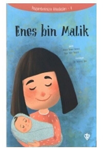 Türkiye Diyanet Vakfı Yayınları Enes Bin Malik / Peygamberimizin Arkadaşları 4