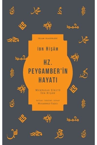 Genel Markalar Hz. Peygamber’in Hayatı