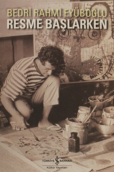 TÜRKİYE İŞ BANKASI KÜLTÜR YAYINLARI Resme Başlarken