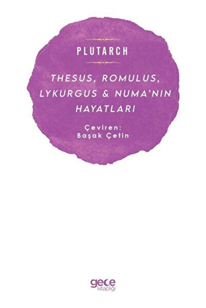Genel Markalar Thesus, Romulus, Lykurgus ve Numa’nın Hayatları
