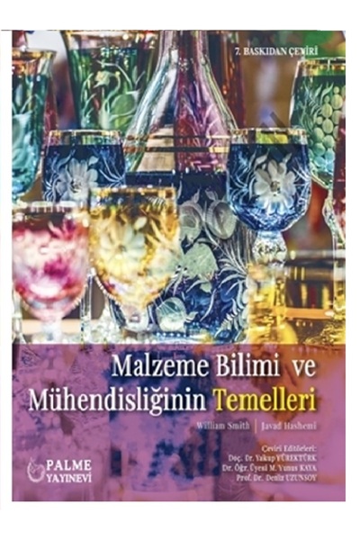 Palme Yayınevi MALZEME BİLİMİ VE MÜHENDİSLİĞİNİN TEMELLERİ- WİLLİAM SMİTH , J...