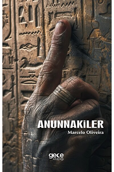 Gece Kitaplığı Anunnakiler	 / Marcelo Oliveira / Gece Kitaplığı