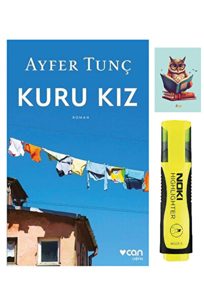 Can Çocuk Kuru Kız - Ayfer Tunç - Can Yayınları - Sarı Fosforlu Kalem - Not D...